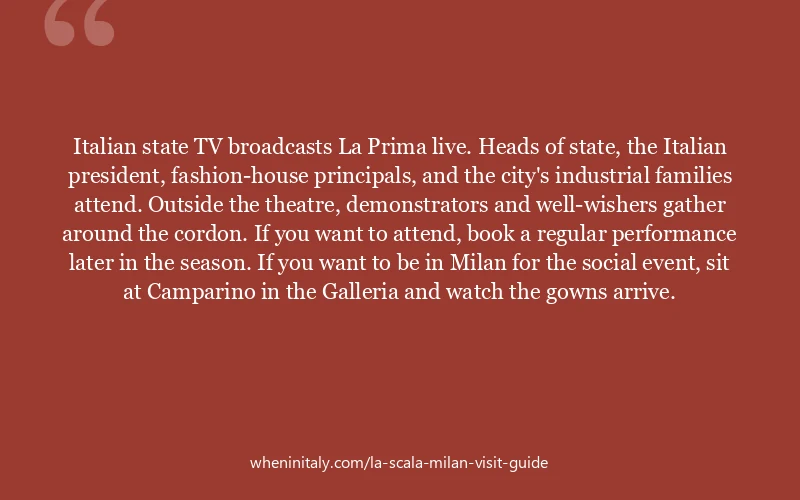 Italian state TV broadcasts La Prima live. Heads of state, the Italian president, fashion-house principals, and the city's industrial families attend....